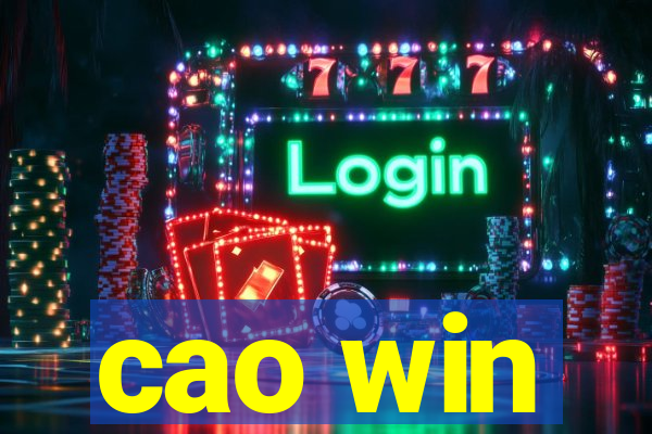 cao win